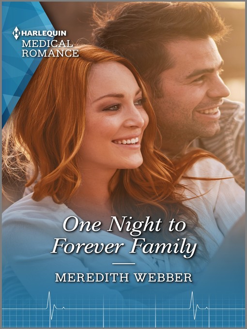 Title details for One Night to Forever Family by Meredith Webber - Available